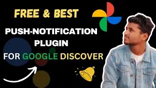 Best Free Push Notification Plugin for WordPress | Push Notification For Google Discover