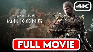 BLACK MYTH: WUKONG FULL GAME MOVIE (All Cutscenes) [4K 60FPS ULTRA]