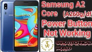 Samsung A2 Core Power Button Problem Solution | Samsung A260F/DS Power Key Ways | Samsung A2 Core