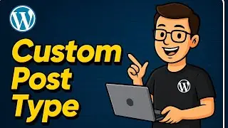 How to Create Custom Post Type (CPT) in WordPress and Display on Website's Front End | No Coding