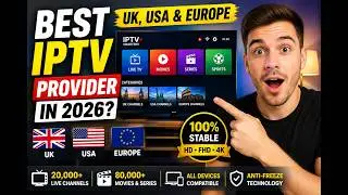 Best IPTV Provider in 2026? UK, USA & Europe IPTV Review