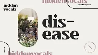 BTS (방탄소년단) - Dis-ease Hidden Vocals