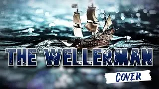 The Wellerman - (Pirate Song) Cover