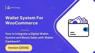 Free WooCommerce Wallet Plugin: How to Integrate a Digital Wallet System and Boost Sales?