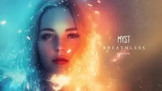 MYST - Breathless (Official Audio)