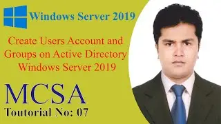 How to Create Users Account and Groups on Active Directory Windows Server 2019