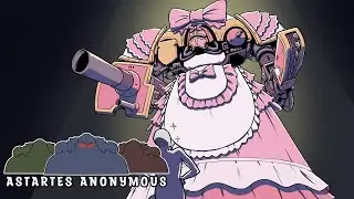 8 SUCCULENT KITBASHERS | Astartes Anonymous Podcast #3