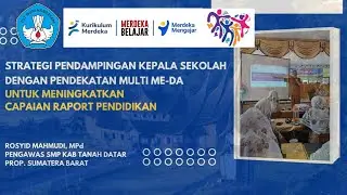 STRATEGI PENDAMPINGAN KEPALA SEKOLAH DENGAN PENDEKATAN MULTI ME-DA