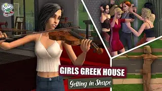 Girls Greek House - Getting in Shape | The Sims 2