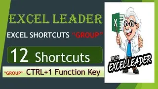 EXCEL SHORTCUTS GROUP #2 (CTRL + 1 FUNCTION KEY)# Useful to speedup our excel working & timesaving