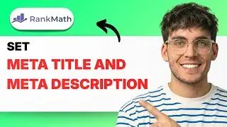 How to Set Meta Title and Meta Description in Rank Math [2026 Full Guide]