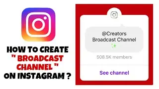 How to create broadcast channel on instagram | how to get broadcast channel feature on instagram