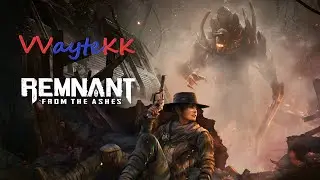 Remnant: From the Ashes играем в первый раз. ПРОХОЖДЕНИЕ.