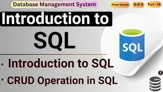 #24 Introduction to SQL | What is SQL | SQL Full Course | SQL Tutorial for Beginners | SQL Playlist