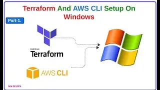 Part - 1. Terraform and AWS CLI Setup on Windows | Terraform Tools | 