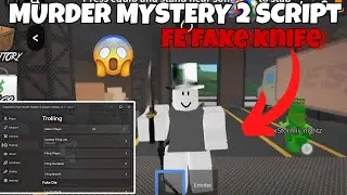 MURDER MYSTERY 2 SCRIPT FE FAKE KNIFE