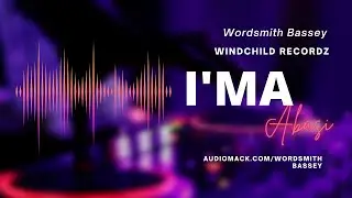 Ima Abasi WORDSMITH BASSEY - Topic @WordsmithBassey