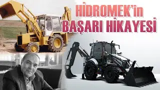 Hidromek nasıl dünya markası oldu?  Hasan Basri Bozkurt önderliğinde sıfırdan zirveye...