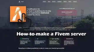 How to Make a Fivem Server in 2022