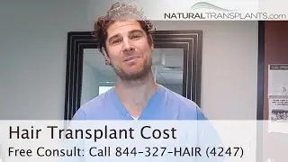 Hair Transplant Cost | How Much Does A Hair Transplant Cost? | Natural Transplants Clinic