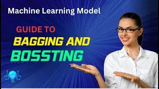 Guide To Bagging and Boosting | Under One Minute | Machine Learning Model | Nicholas Renotte