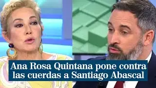 Ana Rosa Quintana pone contra las cuerdas a Santiago Abascal