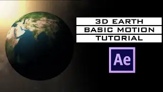 3D Earth Basic Motion After Effects Tutorial (Without 3D Plugin)
