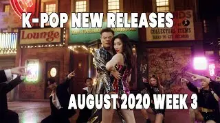K-Pop New Releases - August 2020 Week 3 - K-Pop ICYMI