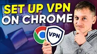 How Do I Set Up & Enable a VPN on Chrome?