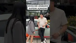 Semih Varol | SEVGİLİME ARABANIN KAPISINI AÇMADIM!😅 | 