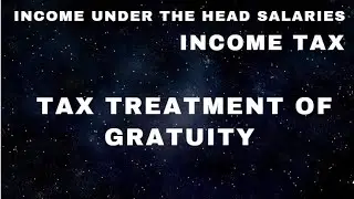 Gratuity: Tax Treatment