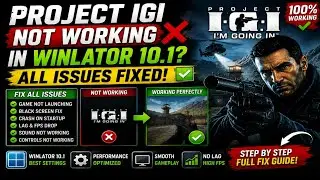 How To Fix Project IGI Crash & Black Screen in Winlator 10.1
