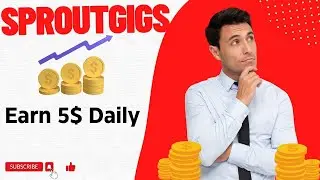 شرح مهام sproutGigs|مهام السيو 5$في الساعة