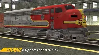 Trainz 2 Speed Test: ATSF F7