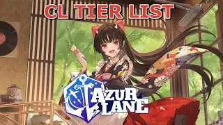 [Azur Lane] Light Cruisers Tier List