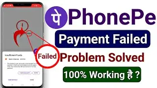 Phonepe payment failed - phonepe payment failed problem