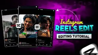 Instagram Reels Edit In Capcut | Efx Reels Edit In Mobile | Capcut In Mobile | Deepak Edition
