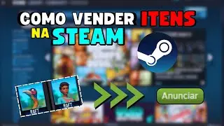 COMO VENDER ITENS na STEAM (PC e NOTEBOOK) 💻✅️