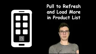 #15 - Pull to Refresh and Load More in Product List | React Native open-source eCommerce App