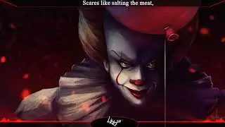 Nightcore → Pennywise Sings a Song - (Lyrics)