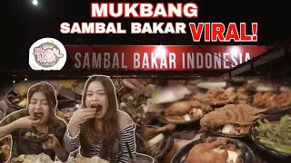 MUKBANG SAMBEL BAKAR IBEN !! GOKIL PEDESSSSNYAA
