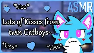 Furry ASMR 💙 Kissed by Twin Catboys~ [3dio Kisses][Head Scratches]