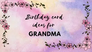 BIRTHDAY CARD IDEA FOR GRANDMA 👵 |AMISHIS CREATIONS