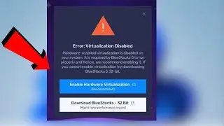 How to Fix BlueStacks Error Virtualization Disabled (Easy in 2026)