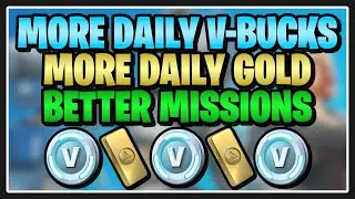 MORE V-BUCKS FROM DAILY QUESTS, BETTER MISSIONS, BIGGER SHOPS - HUGE Save the World Update