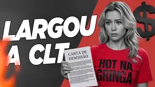 ELE LARGOU A CLT PRA SE ARRISCAR 100% DO NICHO HOT
