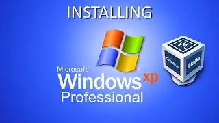 Installing Windows XP Professional in VirtualBox