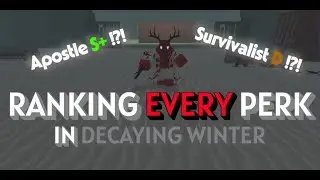 Ranking EVERY PERK In Decaying Winter!