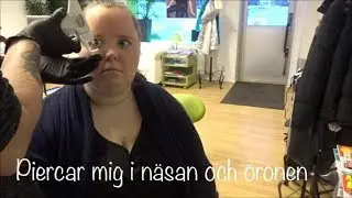 Vlogg | Tar hål i öronen och näsan