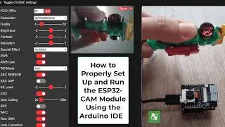 How to Properly Set Up and Run the ESP32-CAM Module Using the Arduino IDE